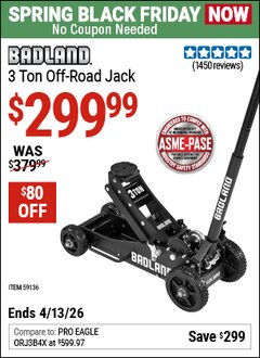 Harbor Freight Coupon BADLAND 3 TON OFF-ROAD JACK Lot No. 59136 Expired: 4/12/26 - $299.99