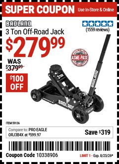 Harbor Freight Coupon BADLAND 3 TON OFF-ROAD JACK Lot No. 59136 Expired: 8/23/26 - $279.99
