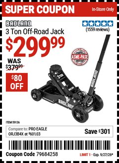 Harbor Freight Coupon BADLAND 3 TON OFF-ROAD JACK Lot No. 59136 Valid Thru: 9/27/26 - $299.99