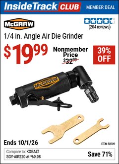 Harbor Freight Coupon MCGRAW 1/4 IN. ANGLE AIR DIE GRINDER Lot No. 58909 Valid: 12/31/69 - 10/1/26 - $19.99