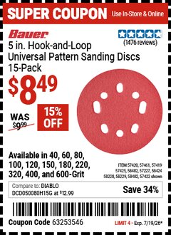 Harbor Freight Coupon BAUER 5 IN. HOOK-AND-LOOP UNIVERSAL PATTERN SANDING DISCS, 15-PACK Lot No. 57419/57420/57422/57424/57425/57461/57482/58227/58228/58229/58284 Expired: 7/19/26 - $8.49