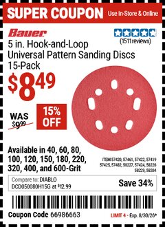 Harbor Freight Coupon BAUER 5 IN. HOOK-AND-LOOP UNIVERSAL PATTERN SANDING DISCS, 15-PACK Lot No. 57419/57420/57422/57424/57425/57461/57482/58227/58228/58229/58284 Expired: 8/30/26 - $8.49