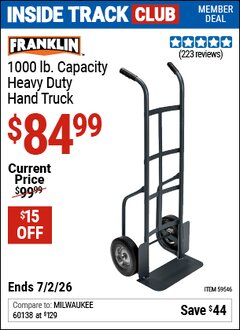 Harbor Freight ITC Coupon FRANKLIN 1000 LB. CAPACITY HEAVY DUTY HAND TRUCK Lot No. 59546 Dates Valid: 12/31/69 - 7/2/26 - $84.99