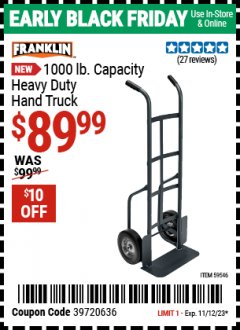 Harbor Freight Coupon FRANKLIN 1000 LB. CAPACITY HEAVY DUTY HAND TRUCK Lot No. 59546 Expired: 11/12/23 - $89.99