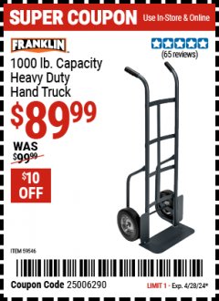 Harbor Freight Coupon FRANKLIN 1000 LB. CAPACITY HEAVY DUTY HAND TRUCK Lot No. 59546 Expired: 4/28/24 - $89.99
