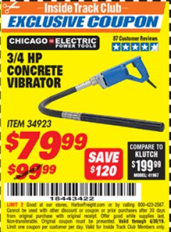 Harbor Freight ITC Coupon CHICAGO ELECTRIC 3/4 HP CONCRETE VIBRATOR Lot No. 34923 Expired: 4/30/19 - $79.99