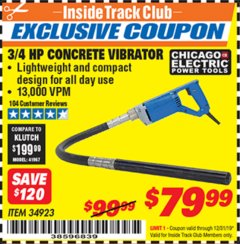 Harbor Freight ITC Coupon CHICAGO ELECTRIC 3/4 HP CONCRETE VIBRATOR Lot No. 34923 Expired: 12/31/19 - $79.99