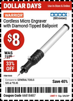 Harbor Freight Coupon WARRIOR CORDLESS MICRO ENGRAVER WITH DIAMOND-TIPPED BALLPOINT Lot No. 59340 Expired: 5/6/26 - $8