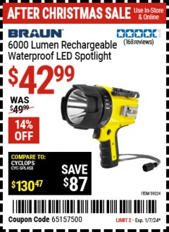 Harbor Freight Coupon BRAUN 6000 LUMEN RECHARGEABLE WATERPROOF LED SPOTLIGHT Lot No. 59224 Expired: 1/7/24 - $42.99