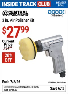 Harbor Freight ITC Coupon CENTRAL PNEUMATIC 3 IN. AIR POLISHER KIT Lot No. 60611/99934 Dates Valid: 12/31/69 - 7/2/26 - $27.99