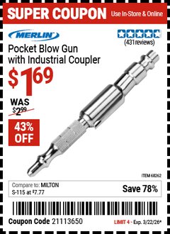 Harbor Freight Coupon MERLIN POCKET BLOW GUN WITH INDUSTRIAL COUPLER Lot No. 68262 EXPIRES: 3/22/26 - $1.69
