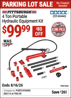 Harbor Freight Coupon PITTSBURGH 4 TON PORTABLE HYDRAULIC EQUIPMENT KIT Lot No. 58204 Expired: 8/16/26 - $99.99