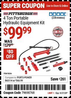 Harbor Freight Coupon PITTSBURGH 4 TON PORTABLE HYDRAULIC EQUIPMENT KIT Lot No. 58204 Valid Thru: 9/27/26 - $99.99