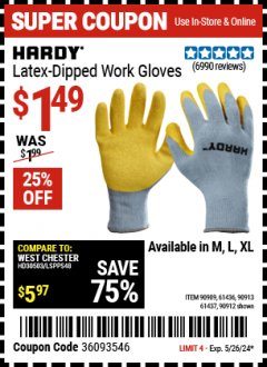 Harbor Freight Coupon HARDY LATEX-DIPPED WORK GLOVES Lot No. 90909/61436/90913/61437/90912 Expired: 5/26/24 - $1.49