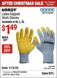 Harbor Freight Coupon HARDY LATEX-DIPPED WORK GLOVES Lot No. 90909/61436/90913/61437/90912 Expired: 1/15/26 - $1.49