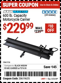 Harbor Freight Coupon HAUL-MASTER 600 LB. CAPACITY MOTORCYCLE CARRIER Lot No. 57720 EXPIRES: 3/22/26 - $229.99