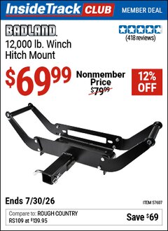 Harbor Freight ITC Coupon BADLAND 12,000 LB. WINCH HITCH MOUNT Lot No. 57607 Expired: 7/30/26 - $69.99