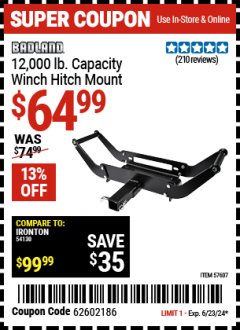 Harbor Freight Coupon BADLAND 12,000 LB. WINCH HITCH MOUNT Lot No. 57607 Expired: 6/23/24 - $64.99