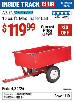Harbor Freight ITC Coupon HAUL-MASTER 10 CU. FT. MAX. TRAILER CART Lot No. 64831 Expired: 4/30/26 - $119.99