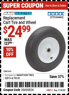 Harbor Freight Coupon HAUL-MASTER REPLACEMENT CART TIRE AND WHEEL Lot No. 56181 EXPIRES: 1/19/26 - $24.99