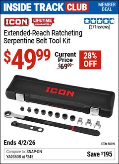 Harbor Freight ITC Coupon ICON EXTENDED-REACH RATCHETING SERPENTINE BELT TOOL KIT Lot No. 58396 Dates Valid: 12/31/69 - 4/2/26 - $49.99
