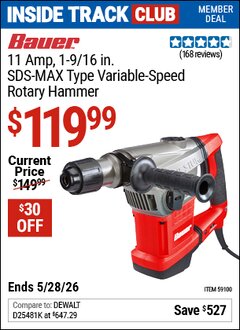 Harbor Freight Coupon BAUER 11 AMP, 1-9/16 IN. SDS-MAX TYPE VARIABLE-SPEED ROTARY HAMMER Lot No. 59100 Valid: 12/31/69 - 5/28/26 - $119.99