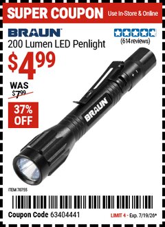 Harbor Freight Coupon BRAUN 200 LUMEN LED PENLIGHT Lot No. 70755 Expired: 7/19/26 - $4.99