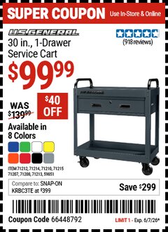 Harbor Freight Coupon U.S. GENERAL 30 IN., 1-DRAWER SERVICE CART Lot No. 59851/71212/71213/71214/71207/71215/71210/71208/74007 Expired: 6/7/26 - $99.99