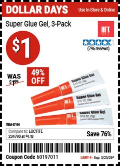 Harbor Freight Coupon HFT SUPER GLUE GEL, 3-PACK Lot No. 67190 Valid Thru: 3/25/26 - $1
