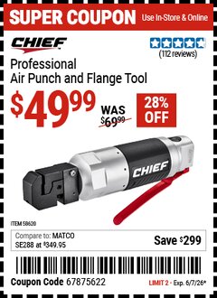 Harbor Freight Coupon CHIEF PROFESSIONAL AIR PUNCH AND FLANGE TOOL Lot No. 58620 Expired: 6/7/26 - $49.99