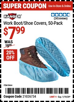 Harbor Freight Coupon RANGER WORK BOOT/SHOE COVERS, 50 PACK Lot No. 58664 EXPIRES: 1/19/26 - $7.99