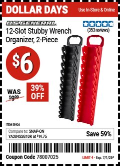 Harbor Freight Coupon U.S. GENERAL 12-SLOT STUBBY WRENCH ORGANIZER, 2-PIECE Lot No. 58926 EXPIRES: 7/1/26 - $6