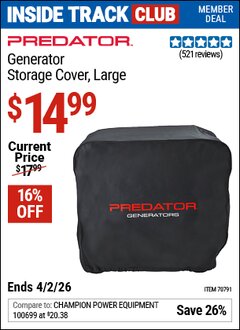 Harbor Freight ITC Coupon PREDATOR GENERATOR STORAGE COVER, LARGE Lot No. 70791 Dates Valid: 12/31/69 - 4/2/26 - $14.99