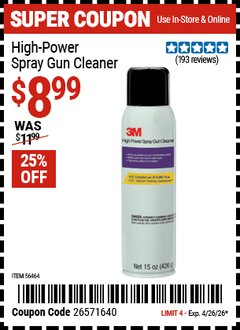 Harbor Freight Coupon 3M HIGH-POWER SPRAY GUN CLEANER Lot No. 56464 Expired: 4/26/26 - $8.99