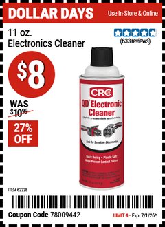 Harbor Freight Coupon CRC 11 OZ. ELECTRONICS CLEANER Lot No. 62228 EXPIRES: 7/1/26 - $8