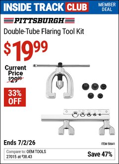 Harbor Freight ITC Coupon PITTSBURGH DOUBLE-TUBE FLARING TOOL KIT Lot No. 58641 Dates Valid: 12/31/69 - 7/2/26 - $19.99