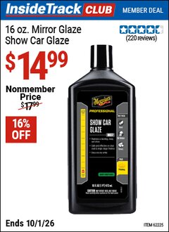 Harbor Freight Coupon MEGUIAR'S 16 OZ. MIRROR GLAZE SHOW CAR GLAZE Lot No. 62225 Valid: 12/31/69 - 10/1/26 - $14.99