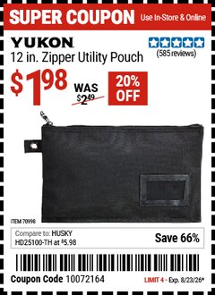 Harbor Freight Coupon YUKON 12 IN. ZIPPER UTILITY POUCH Lot No. 70998 Expired: 8/23/26 - $1.98