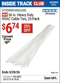 Harbor Freight Coupon STOREHOUSE 36 IN. HEAVY DUTY HVAC CABLE TIES, 25-PACK Lot No. 71157 Valid: 12/31/69 - 5/28/26 - $6.74