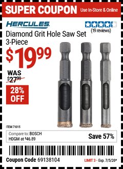 Harbor Freight Coupon HERCULES DIAMOND GRIT HOLE SAW SET, 3-PIECE Lot No. 71015 Valid Thru: 7/5/26 - $19.99