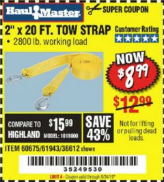 Harbor Freight Coupon HAUL-MASTER 2800 LB. CAPACITY, 2 IN. X 20 FT. TOW STRAP Lot No. 60675/56889 Expired: 9/24/19 - $8.99