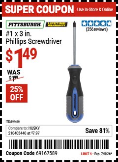 Harbor Freight Coupon PITTSBURGH #1 X 3 IN. PHILLIPS SCREWDRIVER Lot No. 94610 Valid Thru: 7/5/26 - $1.49