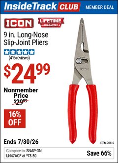 Harbor Freight ITC Coupon ICON 9 IN. LONG-NOSE SLIP-JOINT PLIERS Lot No. 70612 Expired: 7/30/26 - $24.99