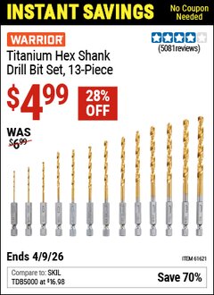 Harbor Freight Coupon WARRIOR TITANIUM HEX SHANK DRILL BIT SET, 13-PIECE Lot No. 61621/1800 EXPIRES: 4/9/26 - $4.99