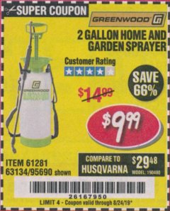 Harbor Freight Coupon GREENWOOD 2 GALLON HOME AND GARDEN SPRAYER Lot No. 95690/63134 Expired: 8/24/19 - $9.99