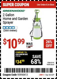 Harbor Freight Coupon GREENWOOD 2 GALLON HOME AND GARDEN SPRAYER Lot No. 95690/63134 Expired: 6/2/22 - $10.99