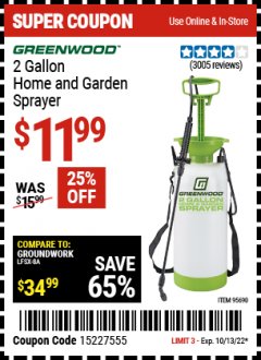 Harbor Freight Coupon GREENWOOD 2 GALLON HOME AND GARDEN SPRAYER Lot No. 95690/63134 Expired: 10/13/22 - $11.99