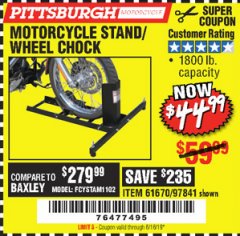 Harbor Freight Coupon PITTSBURGH 1800 LB. CAPACITY MOTORCYCLE STAND/WHEEL CHOCK Lot No. 61670 Expired: 6/16/19 - $44.99