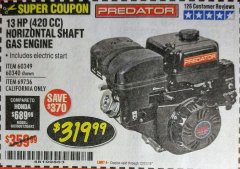 Harbor Freight Coupon PREDATOR 13 HP (420CC) OHV HORIZONTAL-SHAFT GAS ENGINE Lot No. 60340/60349/72885 Expired: 12/31/18 - $319.99