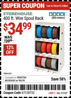 Harbor Freight Coupon STOREHOUSE 400 FT. WIRE SPOOL RACK Lot No. 61527 Expired: 6/7/26 - $34.99